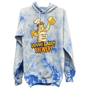 Blue tie-dye hoodie with a cartoon chef holding a beer and pizza. Text reads "Whoās Your Daddy, Dough Daddy Brewery.