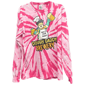 Pink tie-dye long-sleeve shirt with cartoon baker holding pizza and beer, text reads "Who's Your Daddy? Dough Daddy Brewery.