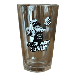 Dough Daddy 23oz Glass features a cartoon with beer and pizza and reads, "Who's your daddy?.