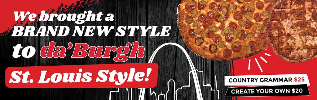 Promotional banner with two pizzas, St. Louis Gateway Arch outline, and bold text advertising St. Louis style pizza and pricing.