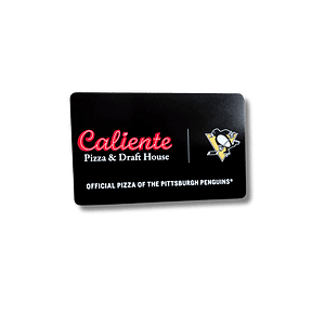 Black gift card with "Caliente Pizza & Draft House" logo and text: "Official Pizza of the Pittsburgh Penguins.