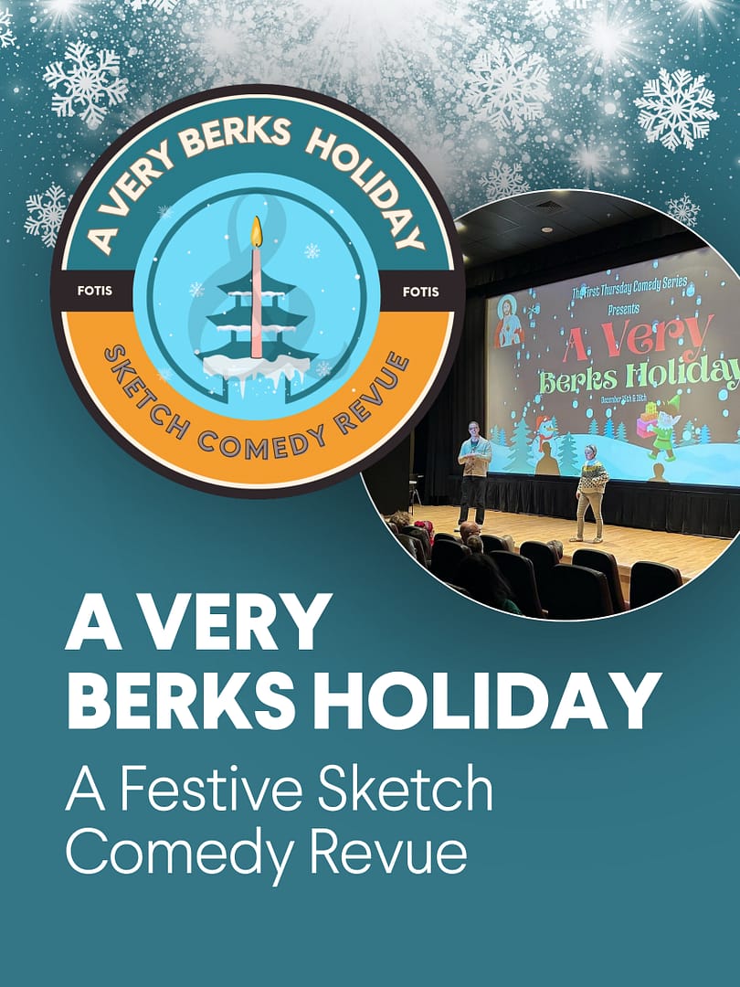 Fotis & Fotis Present: A Very Berks Holiday