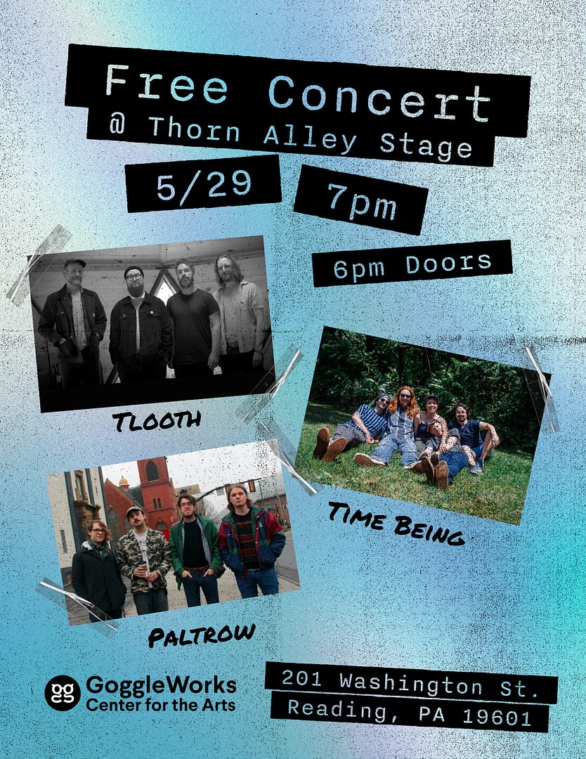 Tlooth, Time Being, Paltrow @ Thorn Alley Stage at GoggleWorks