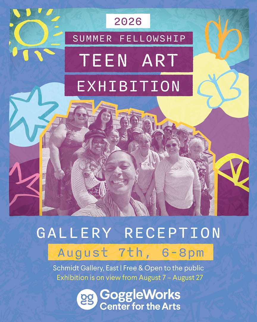 2026 Summer Fellowship Teen Art Exhibition Reception & Artist Talk