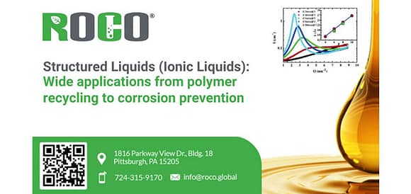 Structured Liquids (Ionic Liquids): Applications from Polymer Recycling to Corrosion Prevention (Part 1)